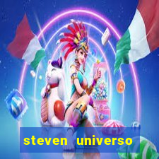 steven universo rede canais